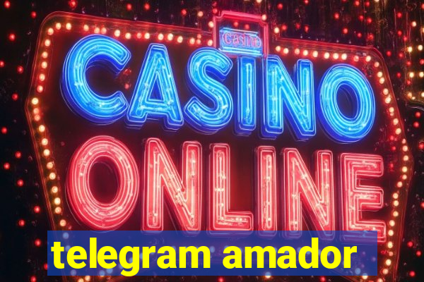 telegram amador