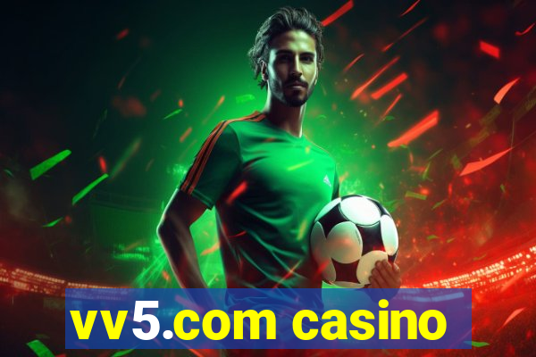 vv5.com casino