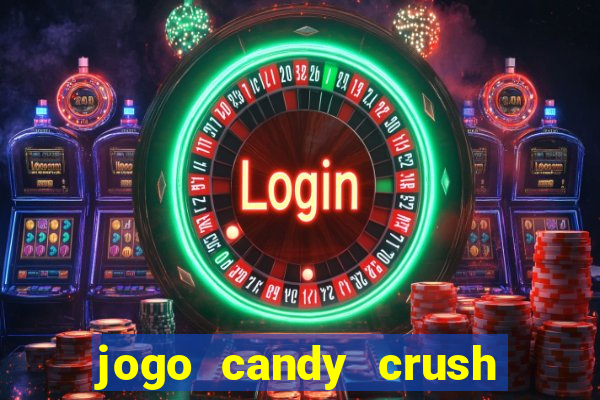 jogo candy crush saga no facebook