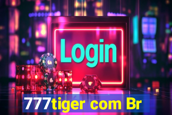 777tiger com Br