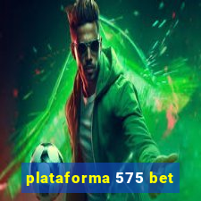 plataforma 575 bet