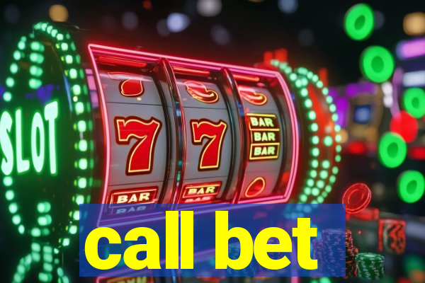 call bet