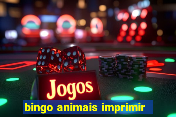 bingo animais imprimir