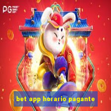 bet app horario pagante