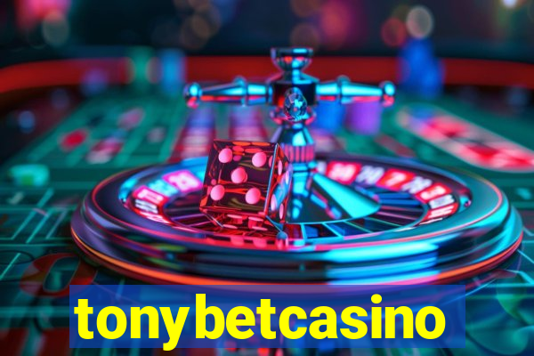 tonybetcasino