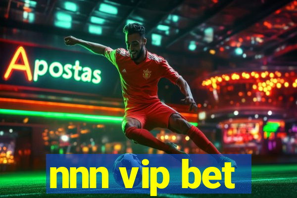 nnn vip bet