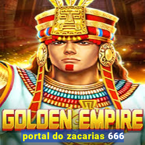 portal do zacarias 666