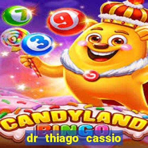 dr thiago cassio santos walmsley de lucena