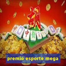 premio esporte mega