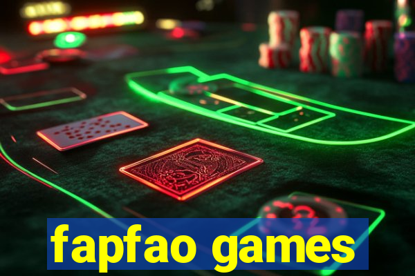 fapfao games