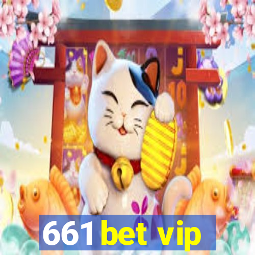 661 bet vip