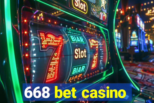 668 bet casino