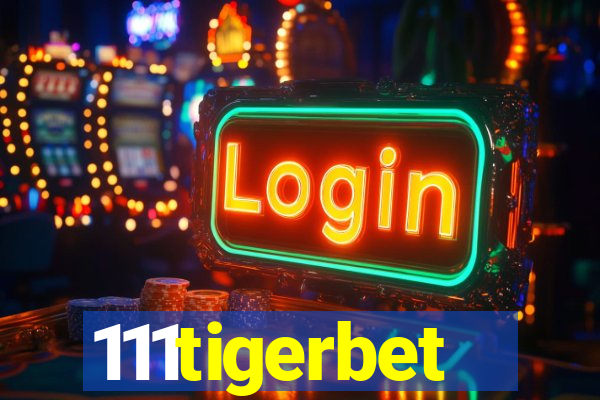 111tigerbet