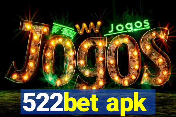 522bet apk