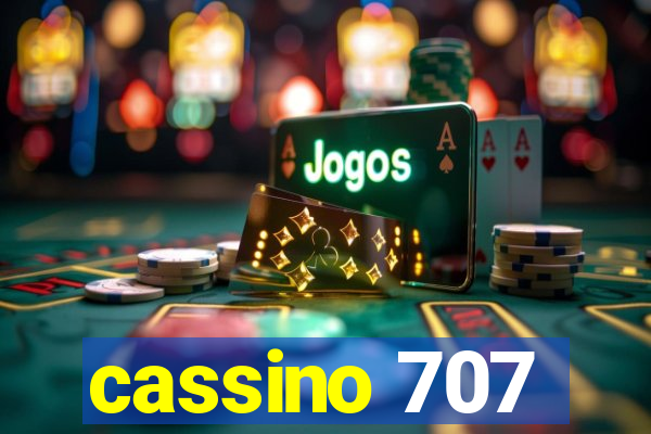 cassino 707