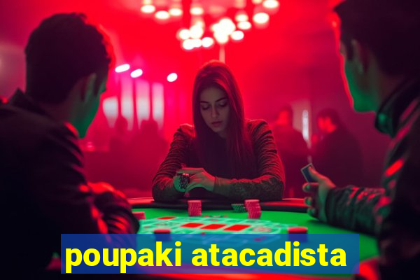 poupaki atacadista