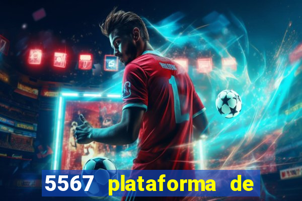 5567 plataforma de jogos login