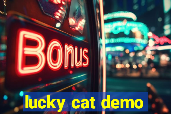 lucky cat demo