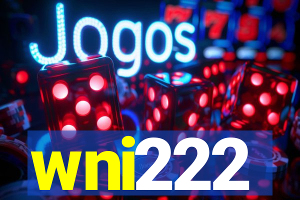 wni222