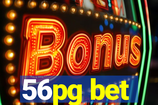 56pg bet