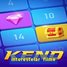 interestelar filme completo dublado telegram