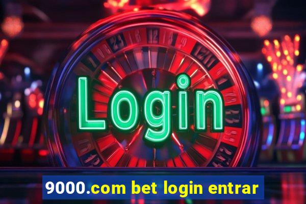 9000.com bet login entrar