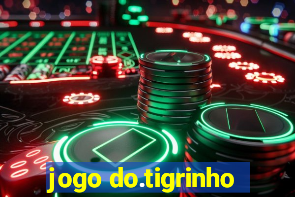 jogo do.tigrinho