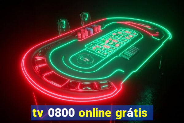 tv 0800 online grátis