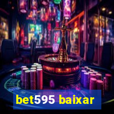 bet595 baixar