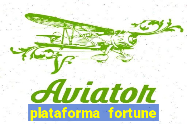 plataforma fortune tiger que mais paga