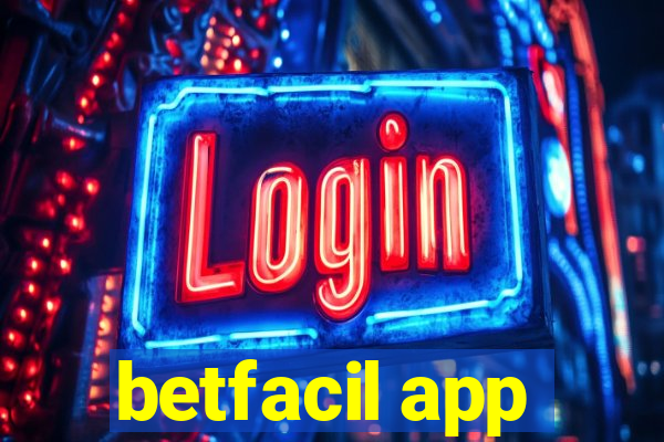 betfacil app