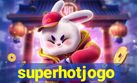 superhotjogo