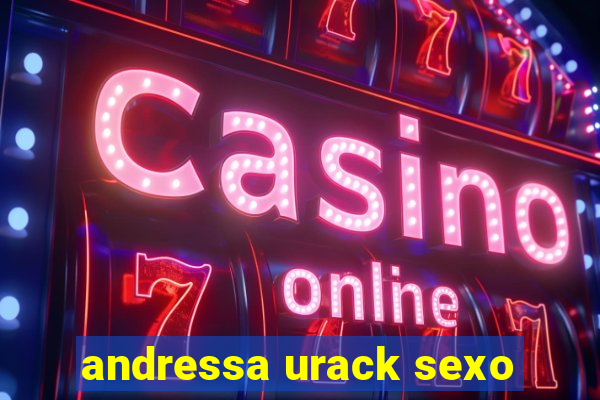 andressa urack sexo