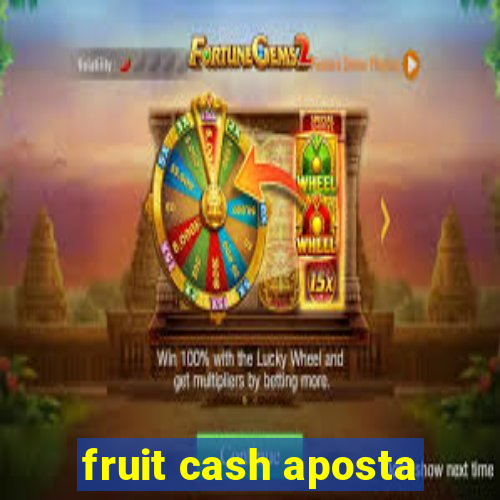 fruit cash aposta