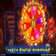 sayro digital download