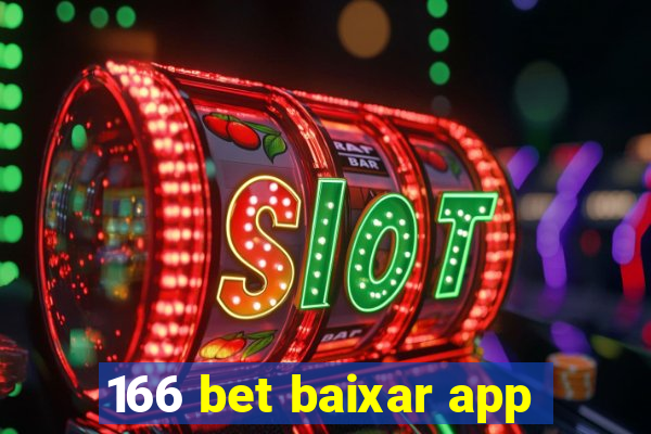 166 bet baixar app