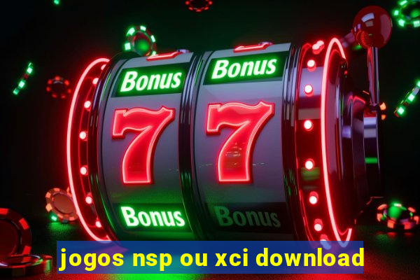 jogos nsp ou xci download