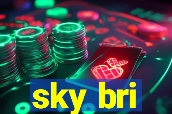 sky bri