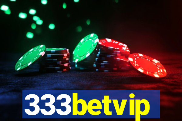 333betvip