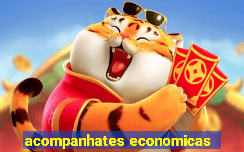 acompanhates economicas