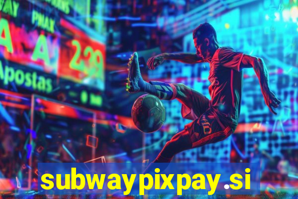 subwaypixpay.site