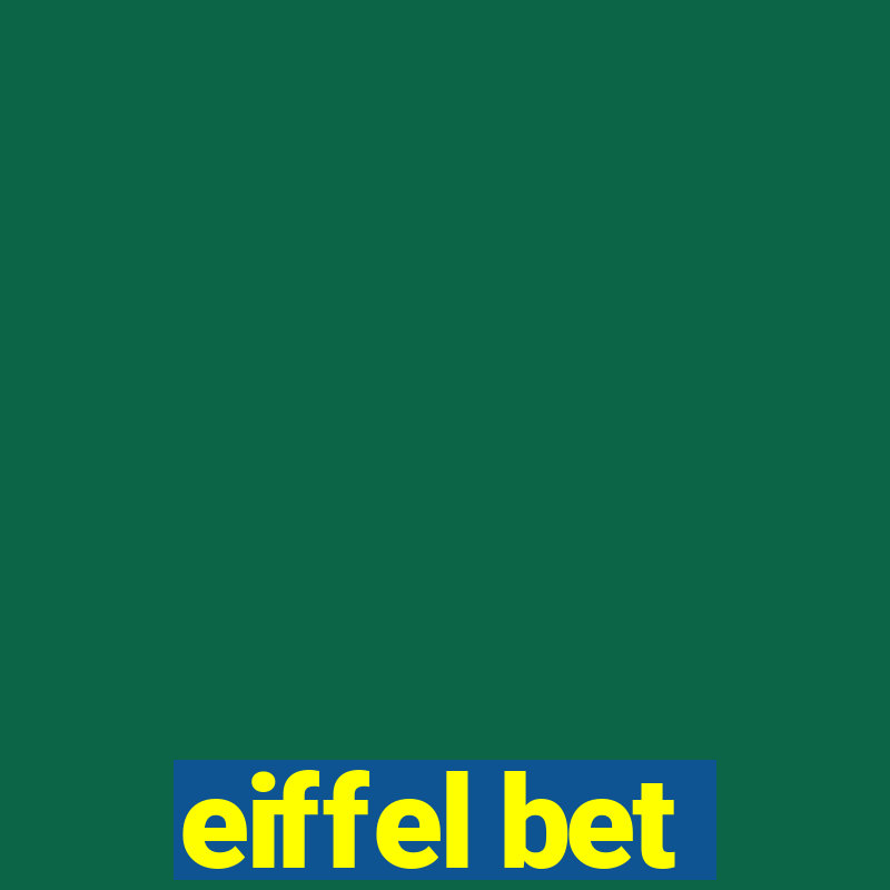 eiffel bet