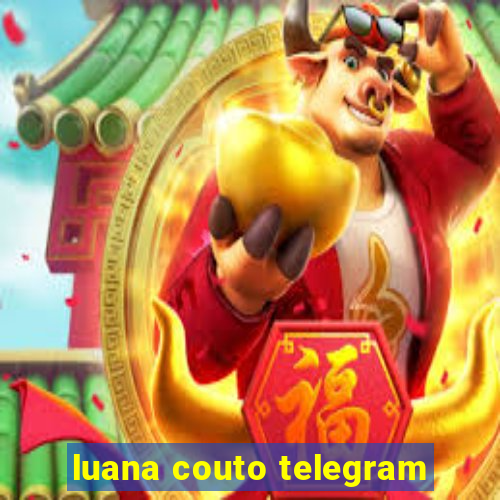 luana couto telegram