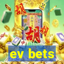 ev bets