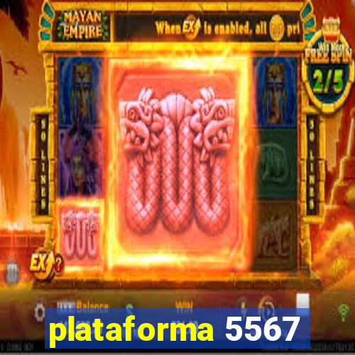 plataforma 5567