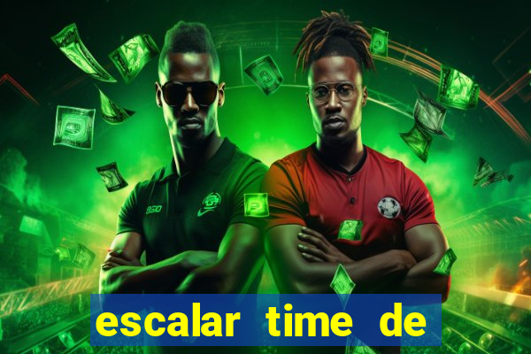 escalar time de futebol online