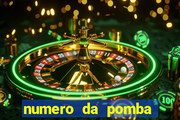 numero da pomba jogo do bicho