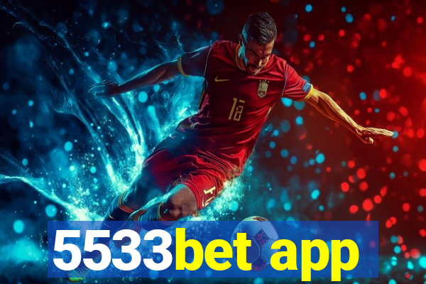 5533bet app