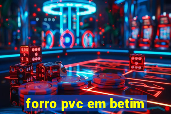 forro pvc em betim