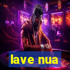 lave nua